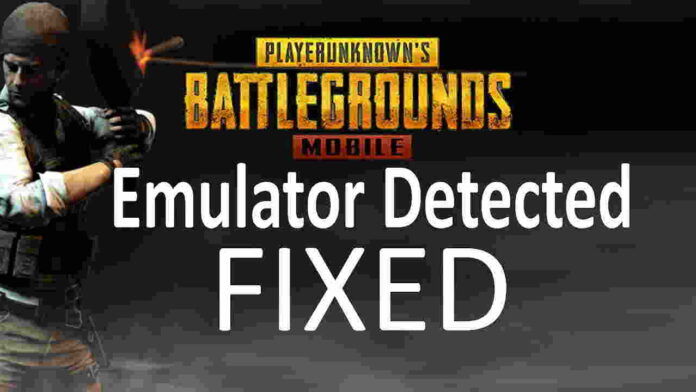 Fix PUBG Mobile Emulator Detected