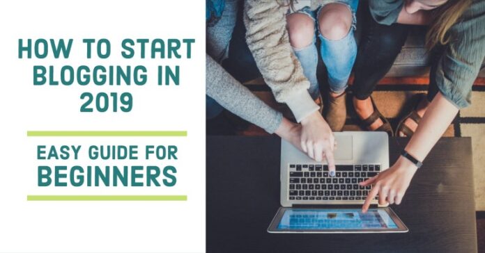 How to Start Blogging in 2019 – Easy Guide for Beginners techinfo nepal