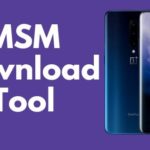 Steps to Flash OnePlus Smartphone Using MSM Download Tool