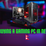 Buying a Gaming PC in Nepal
