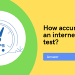 How accurate is an internet speed test