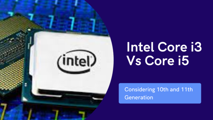 Difference between core i3 vs core i5