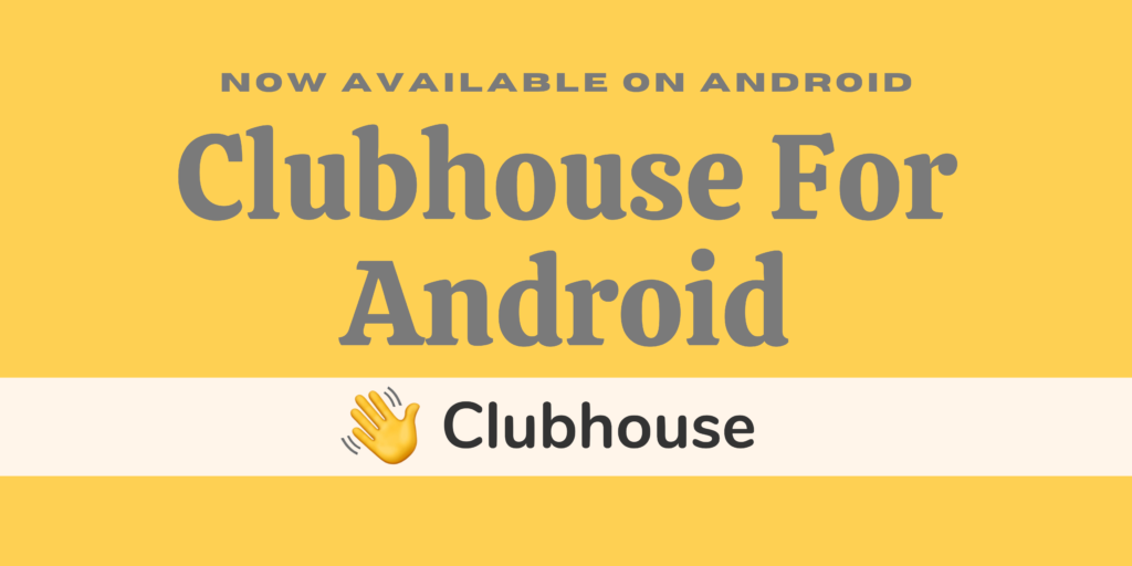 Clubhouse launched in Nepal and available globally Clubhouse For Android