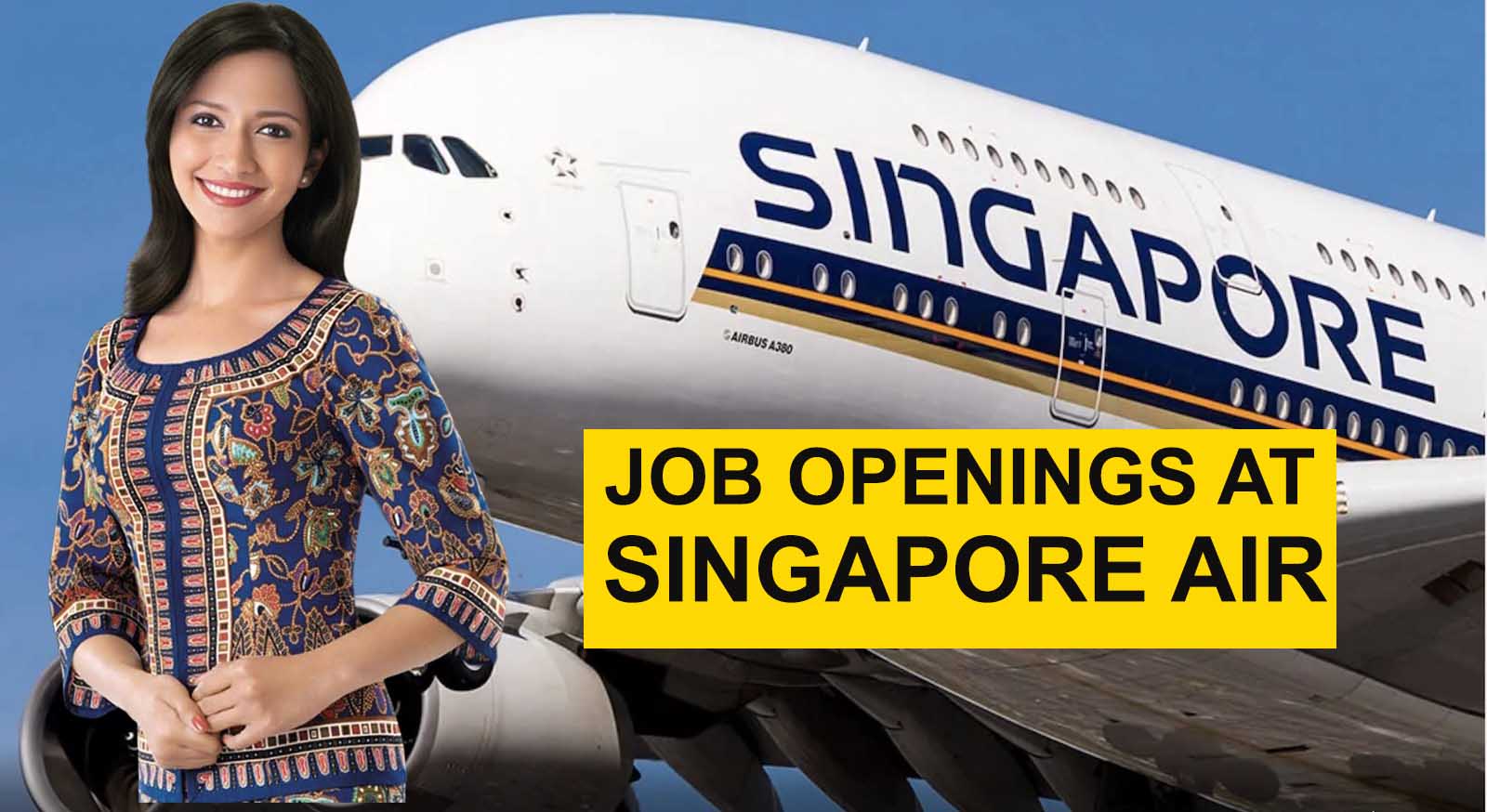 Singapore Airlines Careers - Cabin Crew, Flight Attendant Jobs 3
