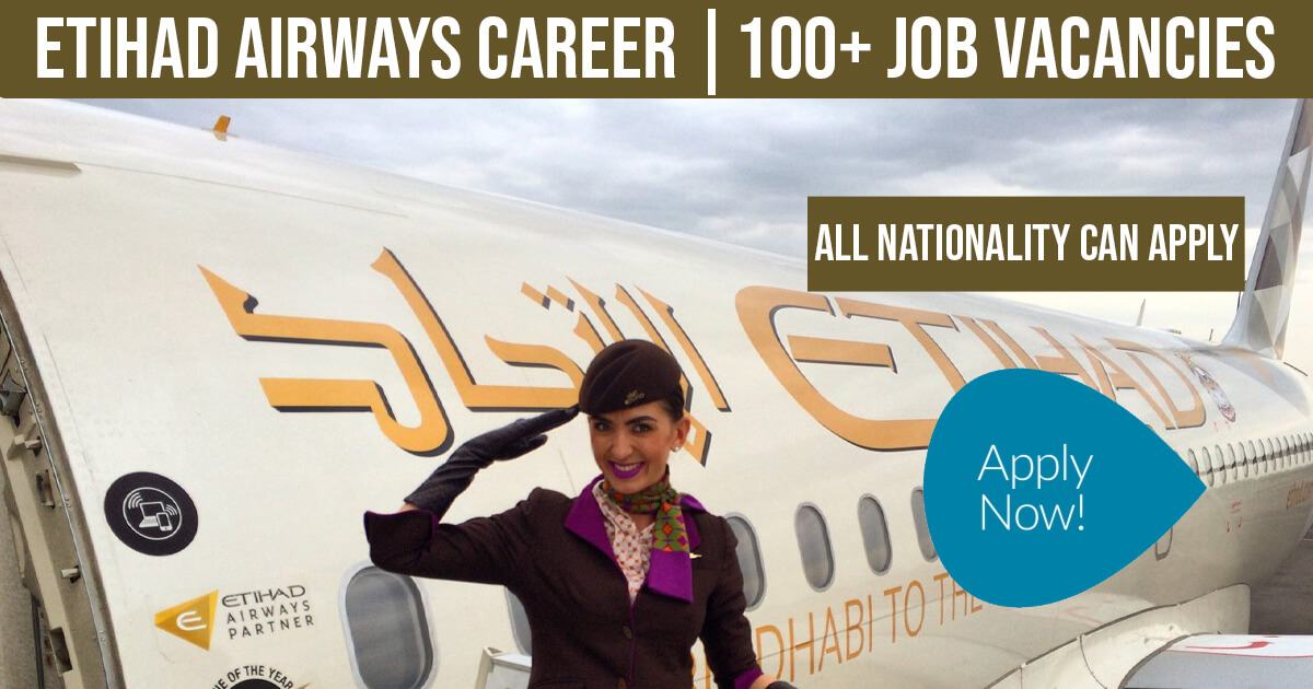 Careers at Etihad Airways | Cabin Crew, Technical and Operations Staff and Cargo Operations Staff | New Jobs in 2022 6